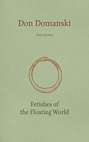 Fetishes of the Floating World