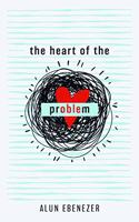 The Heart of the Problem
