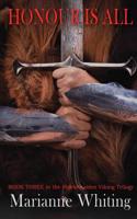 Honour is All: The Shieldmaiden Trilogy(3 The Shieldmaiden Trilogy)