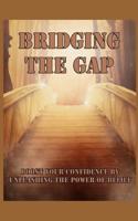 Bridging the Gap
