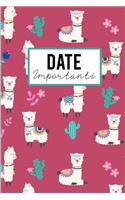 Date Importanti: Agenda Perpetua Con Spazi Prestampati Per Annotare Compleanni, Anniversari Ed Eventi Da Ricordare!