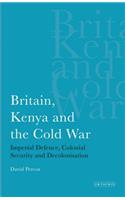 Britain, Kenya and the Cold War