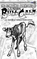 Re-Imagined Adventures of A.B. Frost's Bull Calf