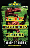 Truly Raptor-ous Welcome