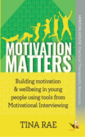 Motivation Matters