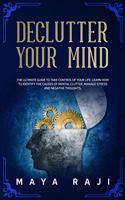 Declutter Your Mind