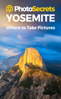 Photosecrets Yosemite