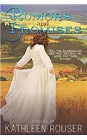 Rumors and Promises