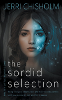 Sordid Selection