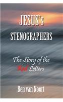 Jesus's Stenographers: The Story of the Red Letters