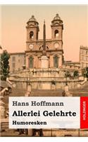 Allerlei Gelehrte: Humoresken