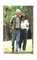 Clint Eastwood & Meryl Streep: Dirty Harry Meets the Deer Hunter!