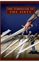 The Symbolism of the Sixty