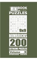 The Mini Book of Logic Puzzles - Numbricks 200 Extreme (Volume 14)