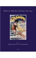 Musical Theatre in Europe 1830-1945