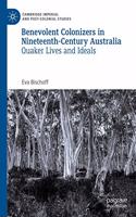 Benevolent Colonizers in Nineteenth-Century Australia