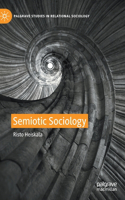 Semiotic Sociology