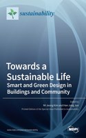 Towards a Sustainable Life