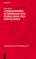 Landhandwerk Im Übergang Vom Feudalismus Zum Kapitalismus