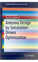Antenna Design by Simulation-Driven Optimization