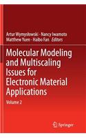 Molecular Modeling and Multiscaling Issues for Electronic Material Applications