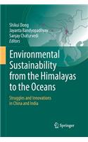 Environmental Sustainability from the Himalayas to the Oceans