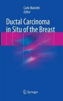 Ductal Carcinoma in Situ of the Breast