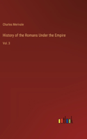 History of the Romans Under the Empire