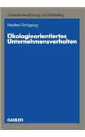 Ökologieorientiertes Unternehmensverhalten