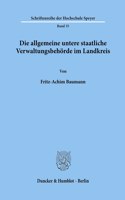 Die Allgemeine Untere Staatliche Verwaltungsbehorde Im Landkreis