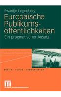Europäische Publikumsöffentlichkeiten