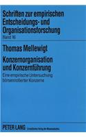 Konzernorganisation und Konzernfuehrung