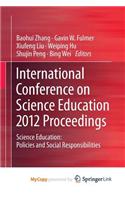 International Conference on Science Education 2012 Proceedings