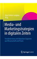 Media- Und Marketingstrategien in Digitalen Zeiten