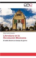Literatura En La Revolucion Mexicana