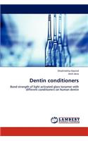 Dentin Conditioners: (English)