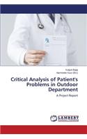 Critical Analysis of Patient's Problems in Outdoor Department