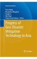 Progress of Geo-Disaster Mitigation Technology in Asia