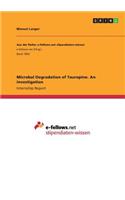 Microbal Degradation of Tauropine. An investigation