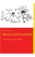 Motte Schmutzfink