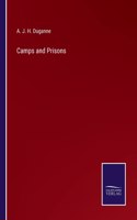 Camps and Prisons