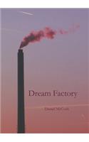 Dream Factory