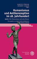 Humanismus Und Antikerezeption Im 18. Jahrhundert / Band II