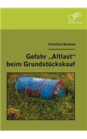 Gefahr Altlast beim Grundstückskauf