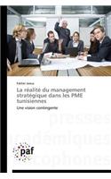 Réalité Du Management Stratégique Dans Les Pme Tunisiennes