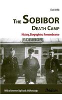 The Sobibor Death Camp