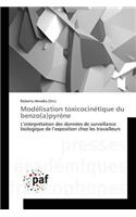 Modélisation Toxicocinétique Du Benzo(a)Pyrène