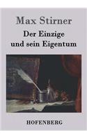 Der Einzige und sein Eigentum: (German)