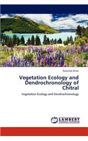Vegetation Ecology and Dendrochronology of Chitral