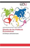 Diseño de las Políticas Económicas: (Spanish)